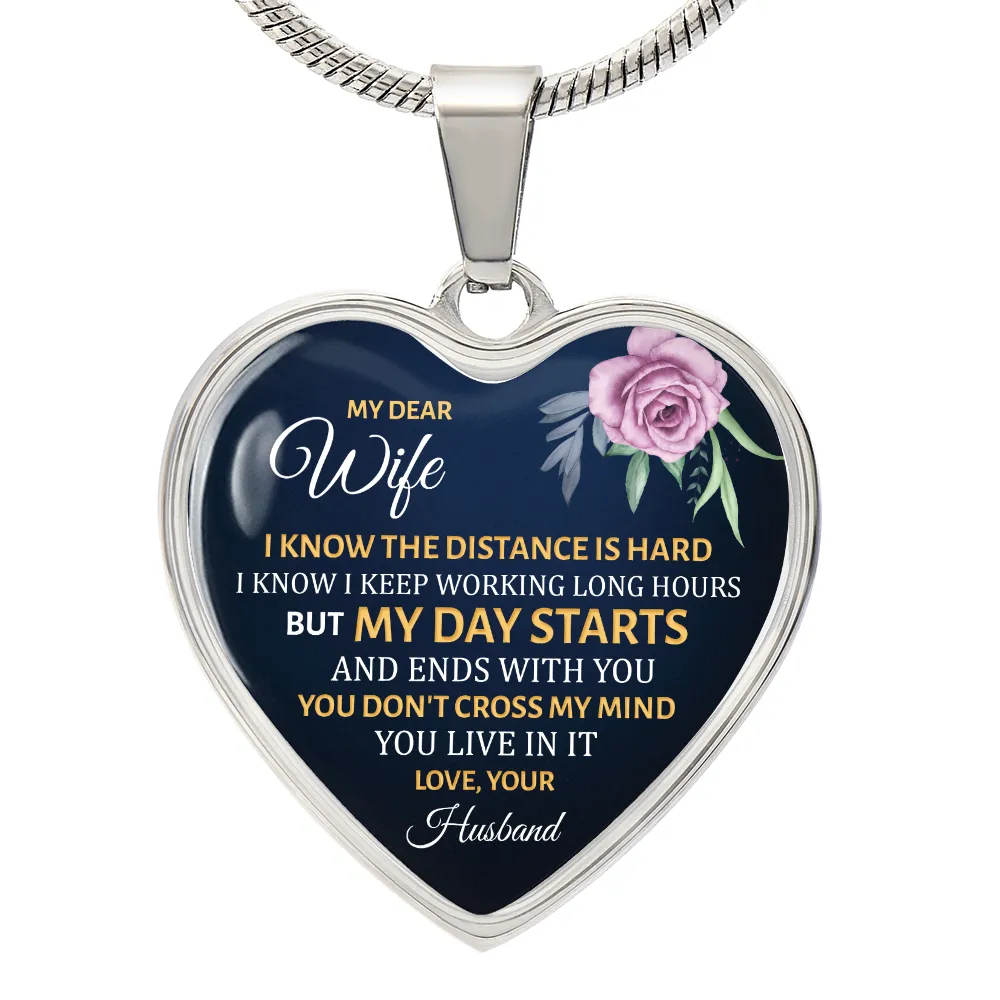 To My Wife Heart Necklace - I Know the Distance Is Hard Snake Chain